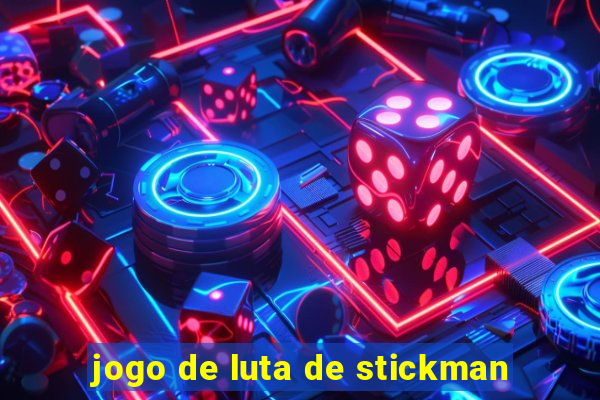 jogo de luta de stickman